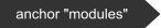 anchor "modules"